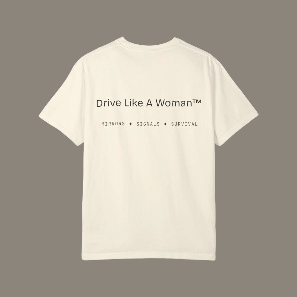 Drive Like A Woman Tee