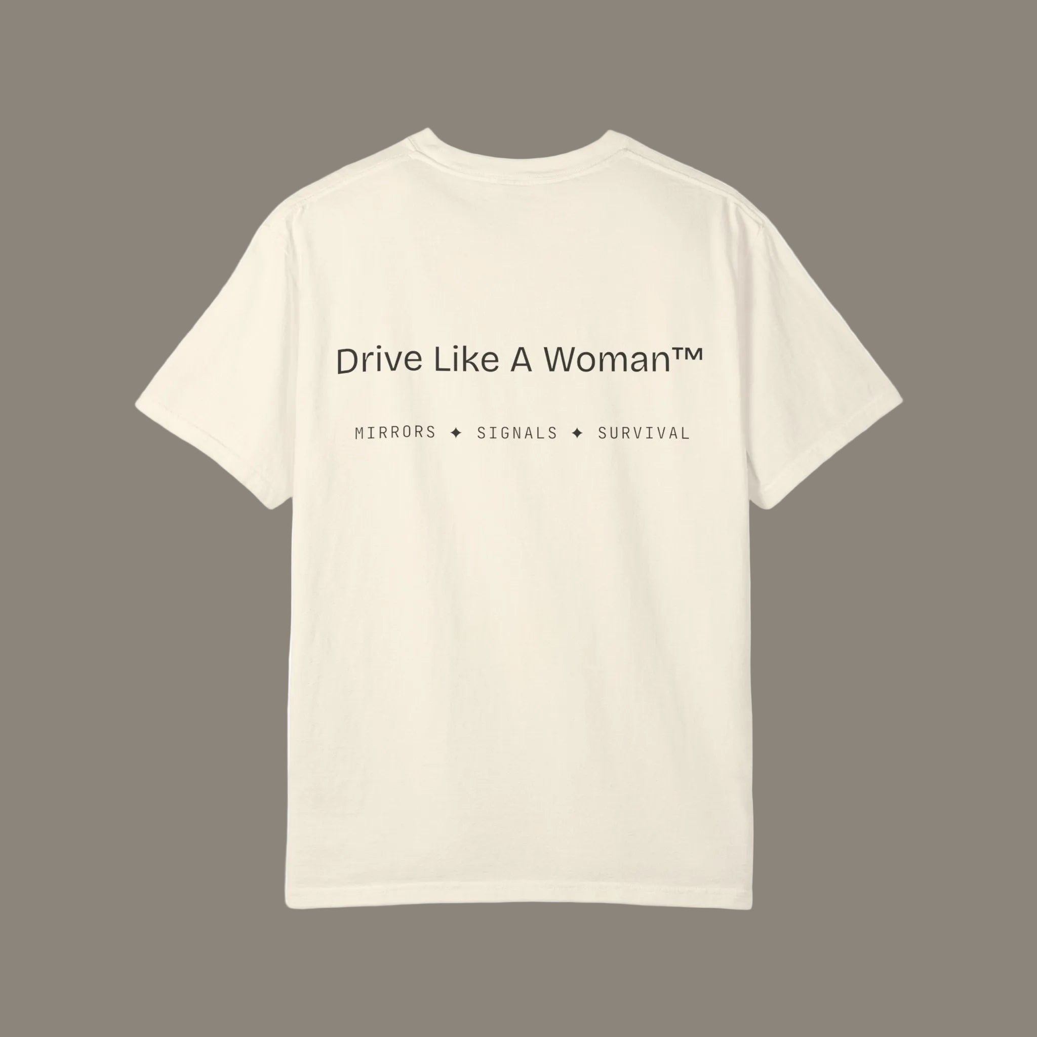 Drive Like A Woman Tee