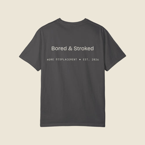 Bored & Stroked Tee